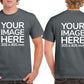 Custom Gray T-Shirt with Design Your Own area on front and back printing